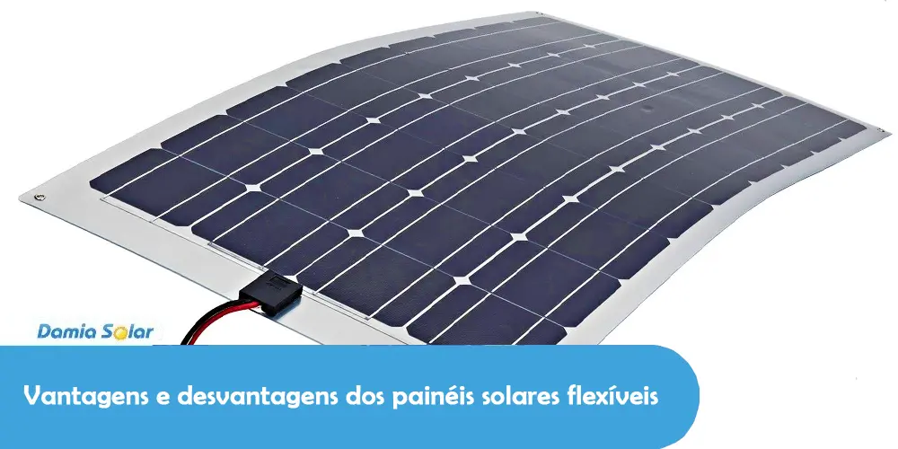 Vantagens e inconvenientes dos painéis solares flexíveis
