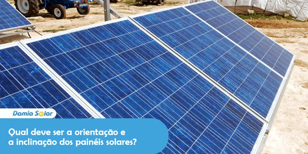 Qual deve ser a orientação e a inclinação dos painéis solares?