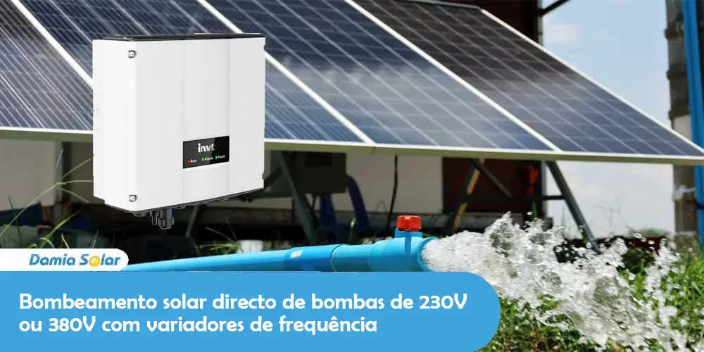 Bombeamento solar directo de bombas de 230V ou 380V com variadores de frequência