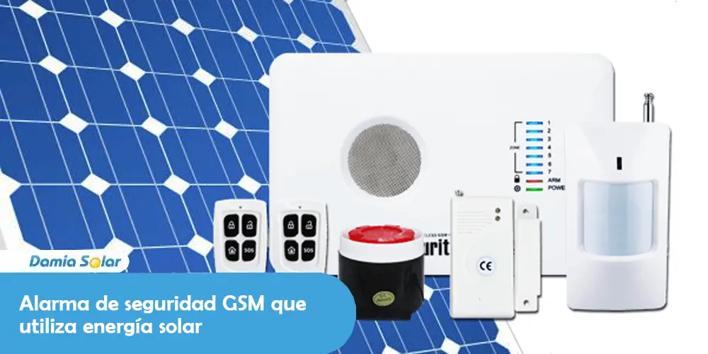 Alarma de Seguridad GSM mediante energía solar