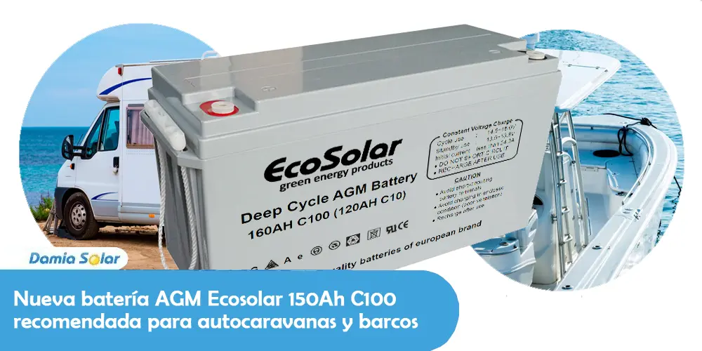 Batería AGM Ecosolar 150Ah C100, recomendada para autocaravanas y barcos