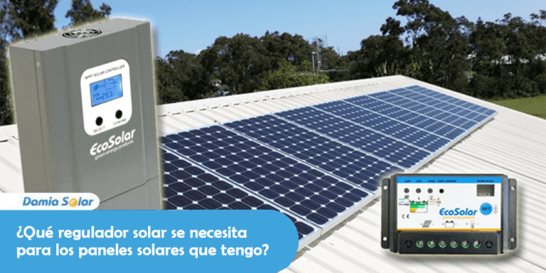 ¿Qué regulador solar necesito para las placas solares que tengo?