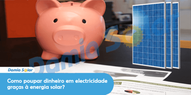 Como poupar dinheiro em electricidade graças à energia solar?