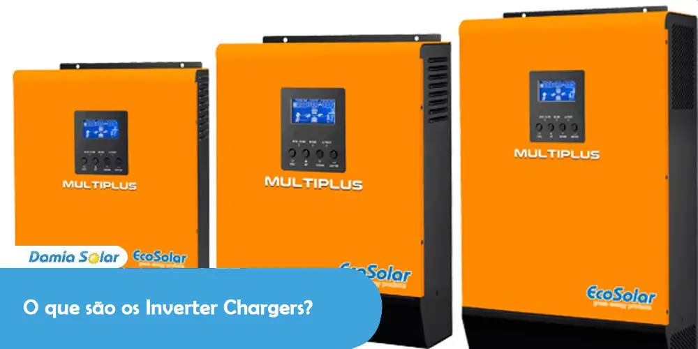 O que são os Inverter Chargers?