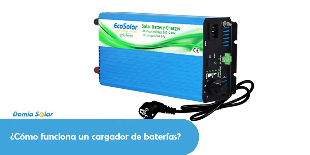 ¿Cómo funciona un cargador de baterías?
