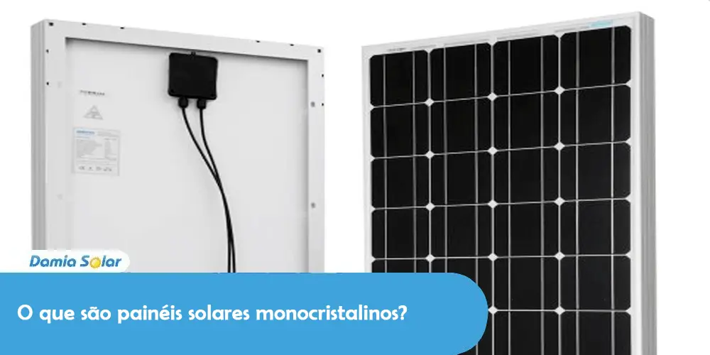O que são painéis solares monocristalinos?