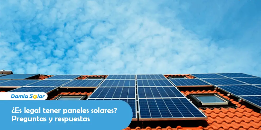 ¿Es legal tener paneles solares? Preguntas y respuestas