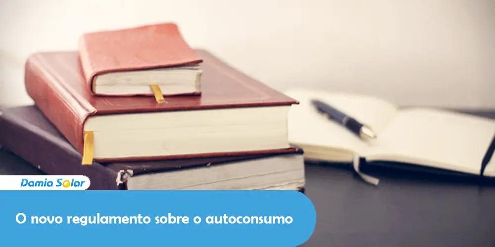 O novo regulamento sobre o autoconsumo