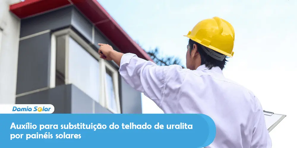 Auxílio para substituição do telhado de uralita por painéis solares