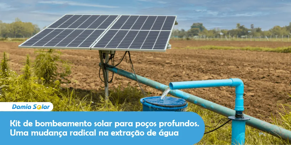 Kit de bombeamento solar para poços profundos Uma mudança radical na extração de água