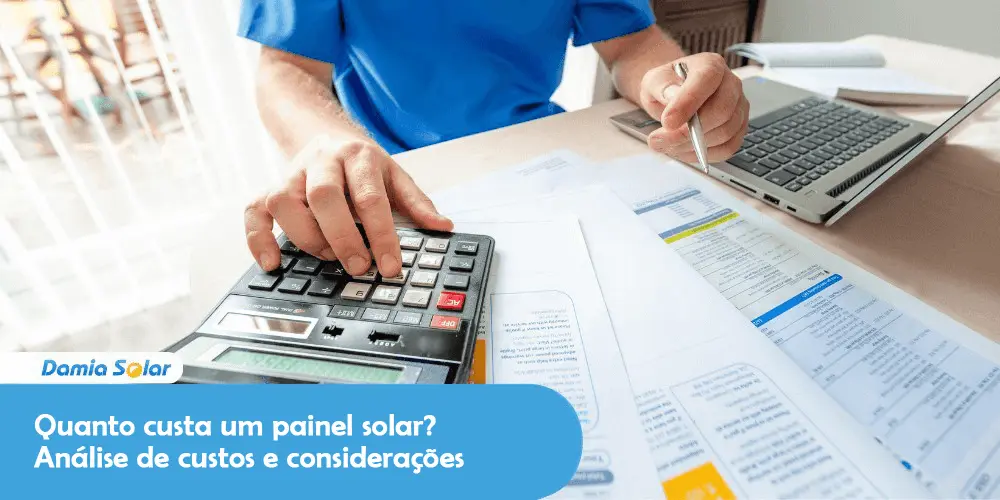 Quanto custa um painel solar Análise de custos e considerações