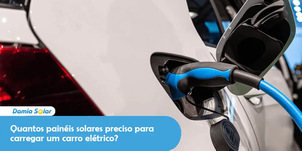 Quantos painéis solares preciso para carregar um carro elétrico?