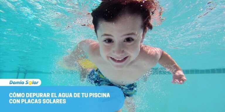 ¿Cómo depurar el agua de tu piscina con paneles solares fotovoltaicos?