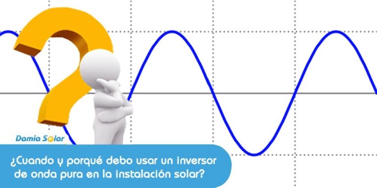 Cuando y porqué debo usar un inversor de onda pura en la instalación solar?