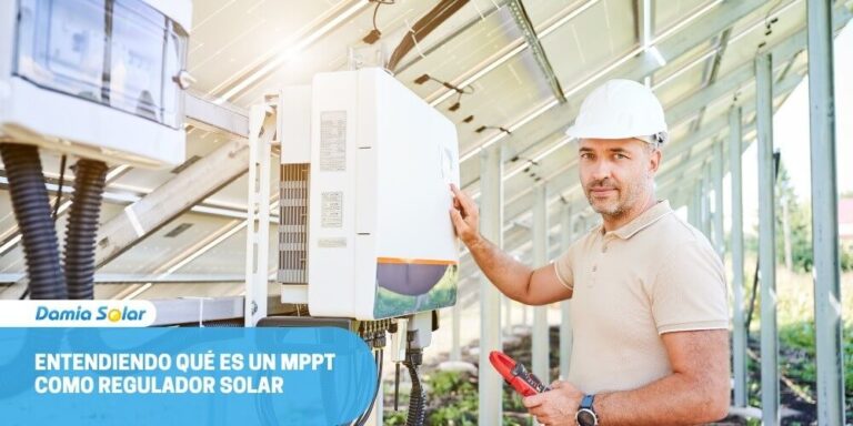 Entendiendo qué es un MPPT como regulador solar