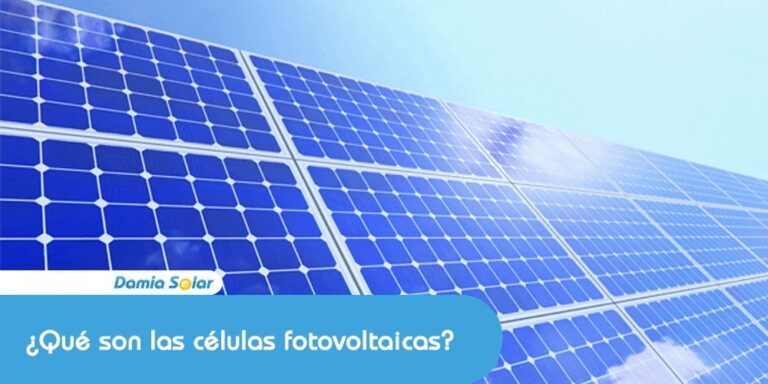 ¿Qué son las células fotovoltaicas?