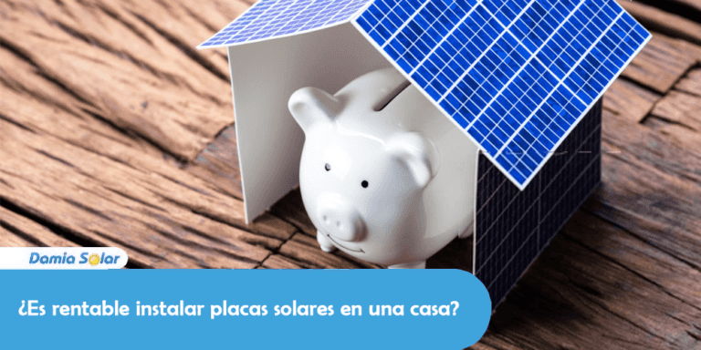 ¿Es rentable instalar placas solares en una casa?