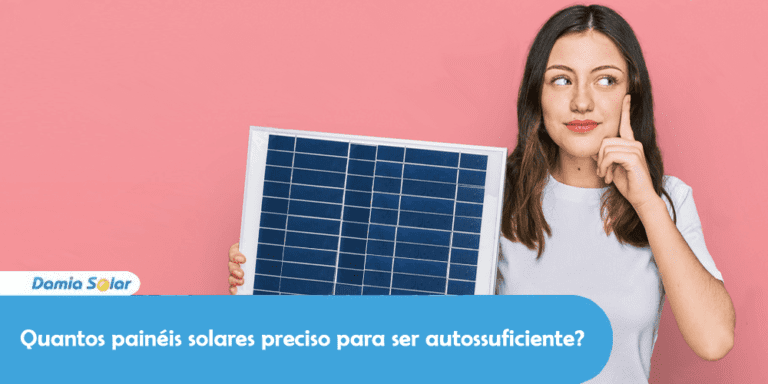 Quantos painéis solares preciso para ser auto suficiente?